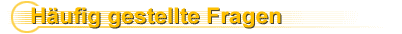 H�ufig gestellte Fragen
