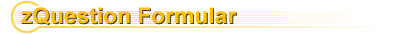 zQuestion Formular